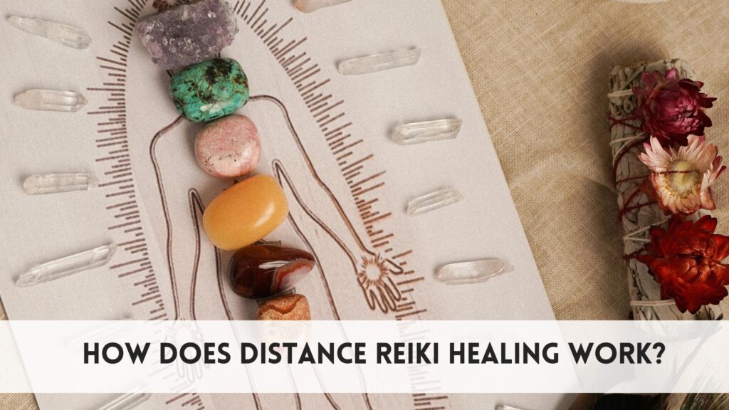 how does distance reiki healing work