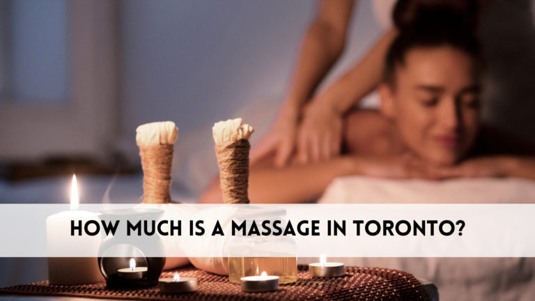 How Much is a Massage in Toronto?